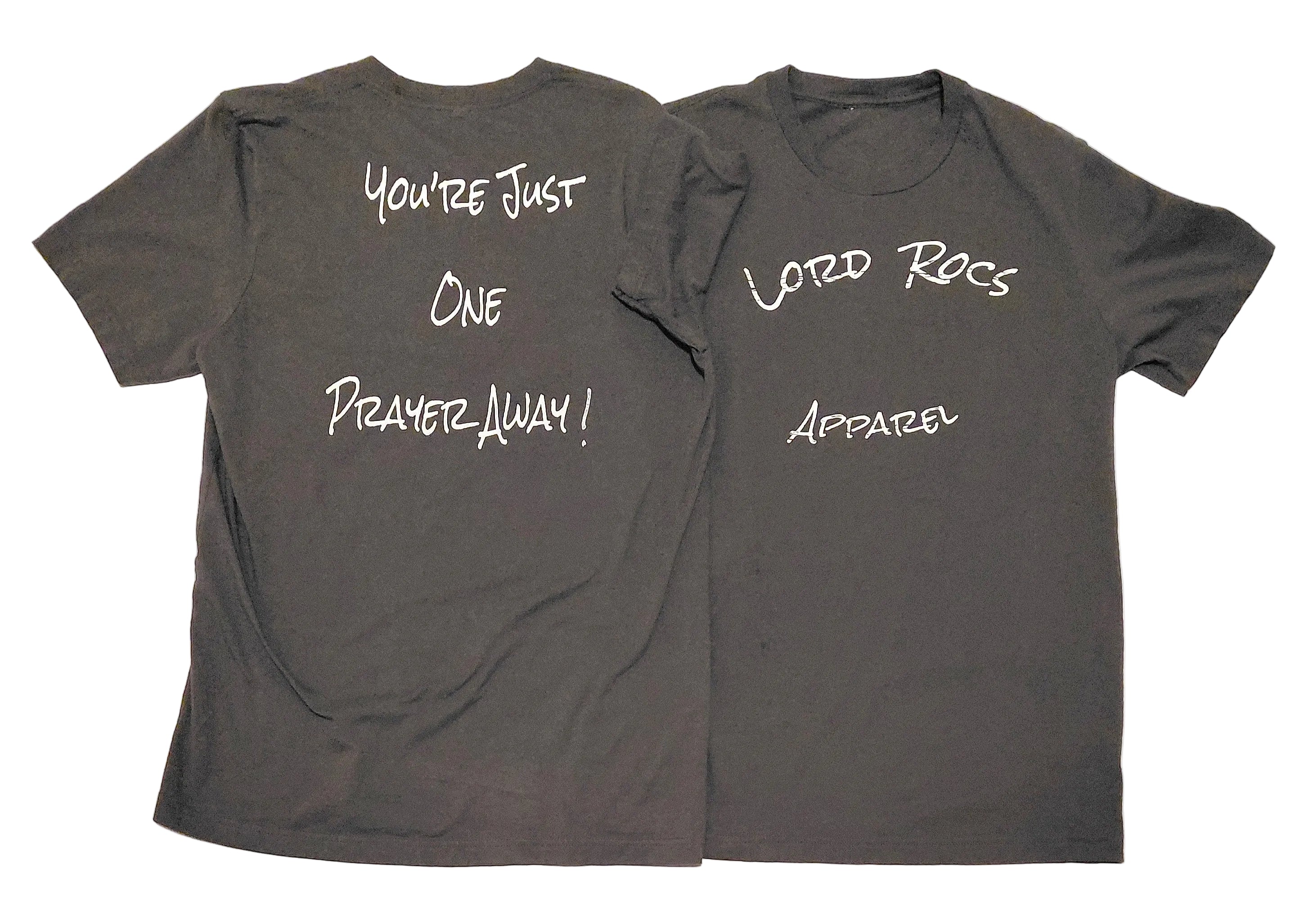 Lord Rocs Apparel One Prayer Away T-Shirt