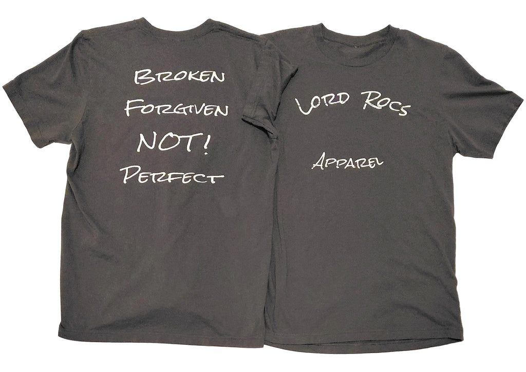 Broken Forgiven Not Perfect T-Shirt