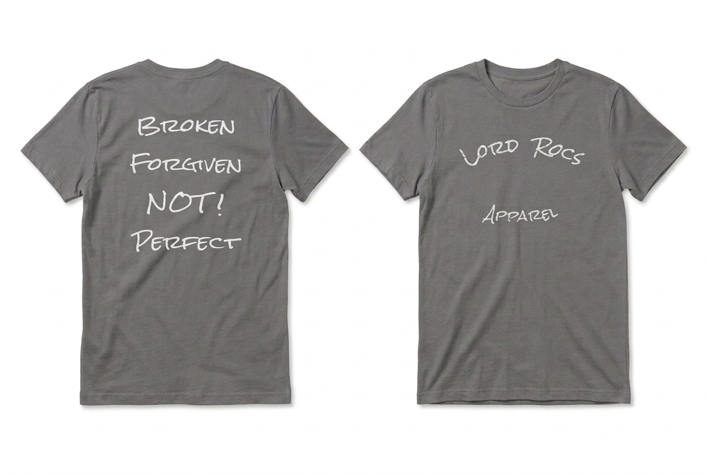 Broken Forgiven Not Perfect T-Shirt