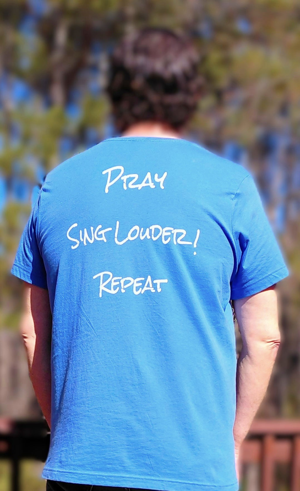 Pray Sing Louder Repeat T-Shirt Blue